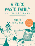 A Zero Waste Family in thirty days