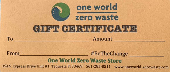 Gift Certificate for One World Zero Waste